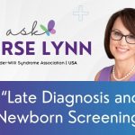 Late Diagnosis and Newbord Screen Nurse Lynn Prader-Willi Syndrome Association USA