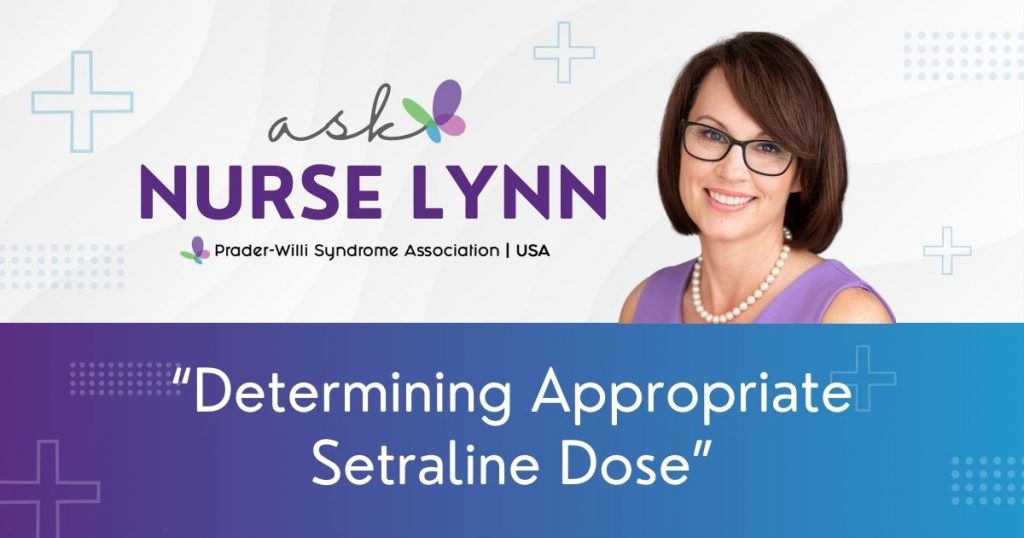 Ask Nurse Lynn: Determining Appropriate Setraline Dose