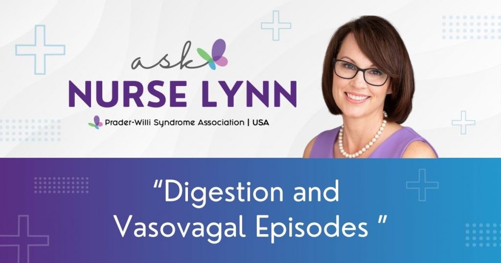 Ask Nurse Lynn: Digestion and Vasovagal Episodes